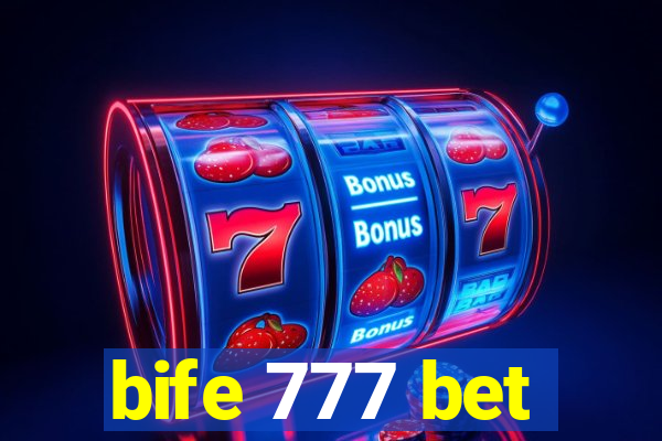 bife 777 bet